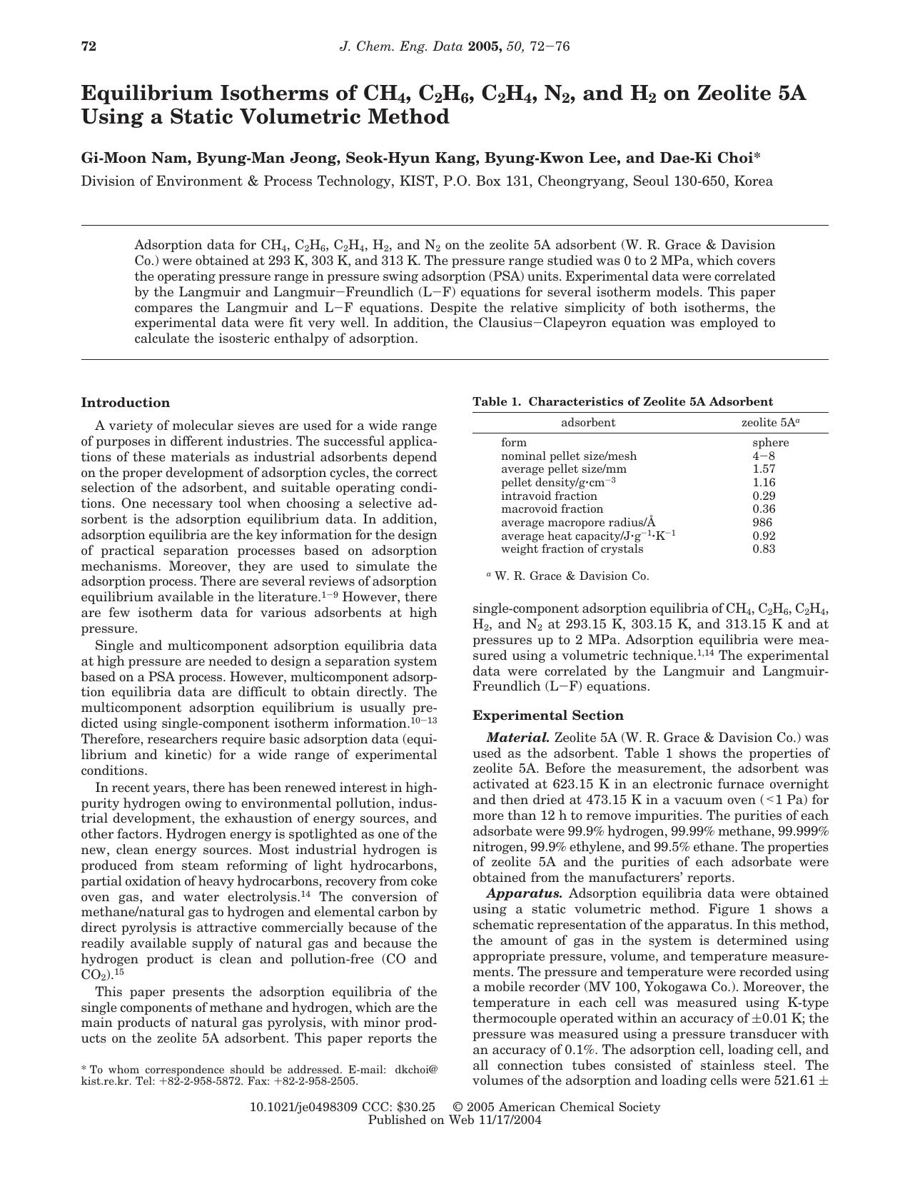 Equilibrium Isotherms of CH4, C2H6, C2H4, N2, and H2 on Zeolite 5A Using a Static Volumetric Method by Gi-Moon Nam Byung-Man Jeong Seok-Hyun Kang Byung-Kwon Lee and Dae-Ki Choi*