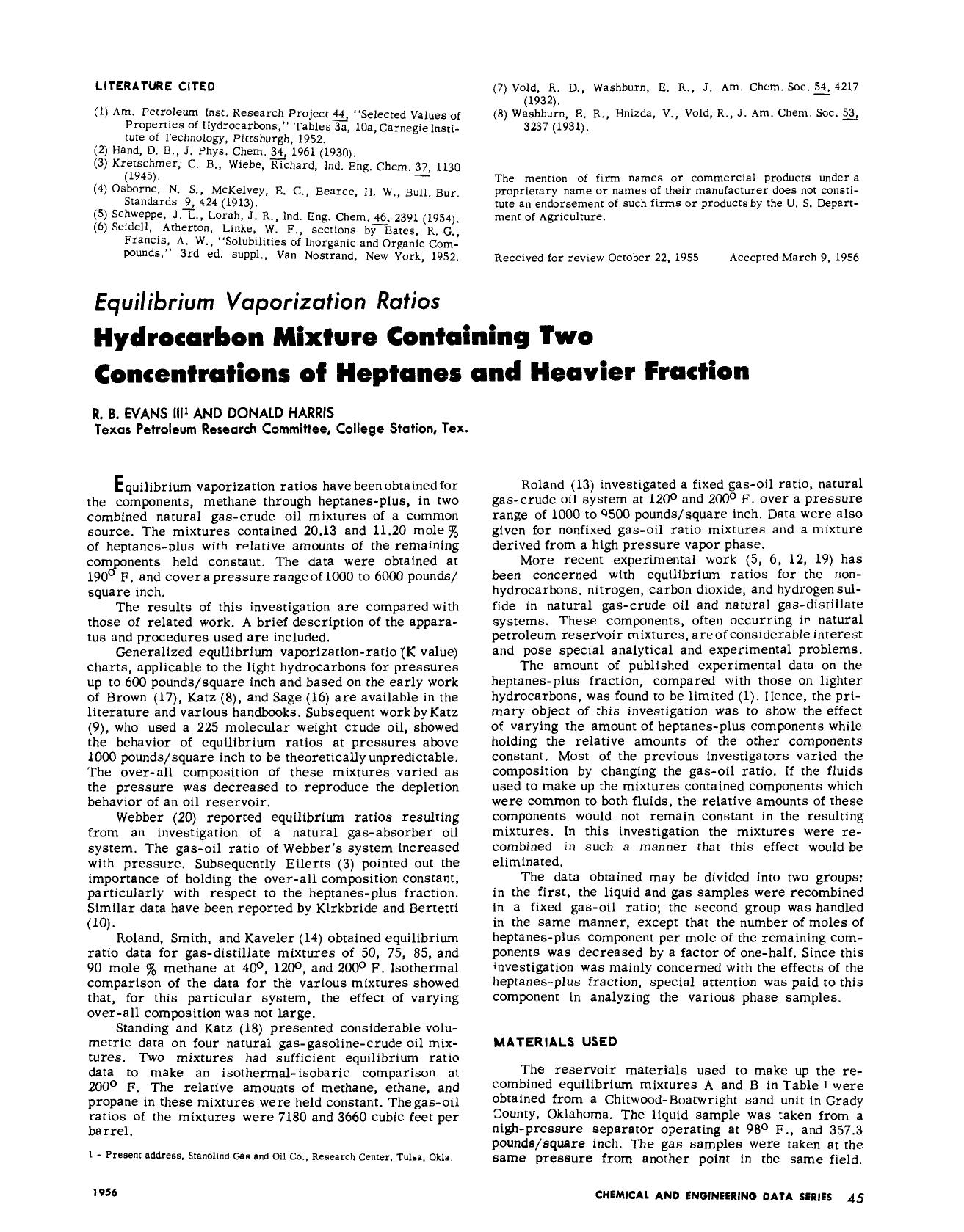 Equilibrium Vaporization Ratios. Hydrocarbon Mixture Containing Two Concentrations of Heptanes and Heavier Fraction by R. B. Evans III Donald. Harris