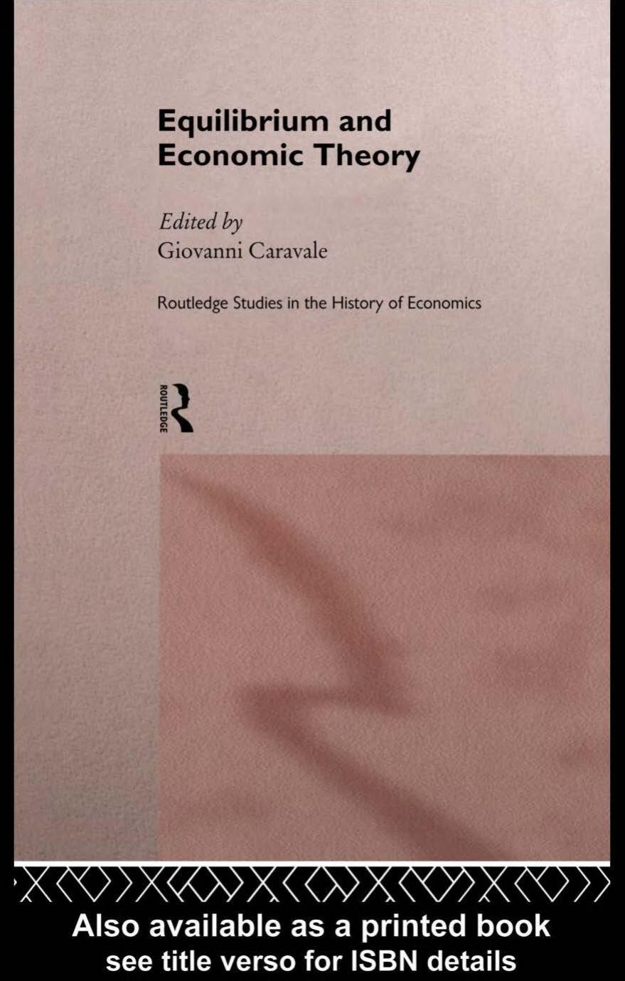 Equilibrium and Economic Theory (Routledge Studies in the History of Economics, 11) by Giovan Caravale
