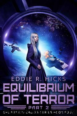 Equilibrium of Terror: Part 2 by Eddie R. Hicks