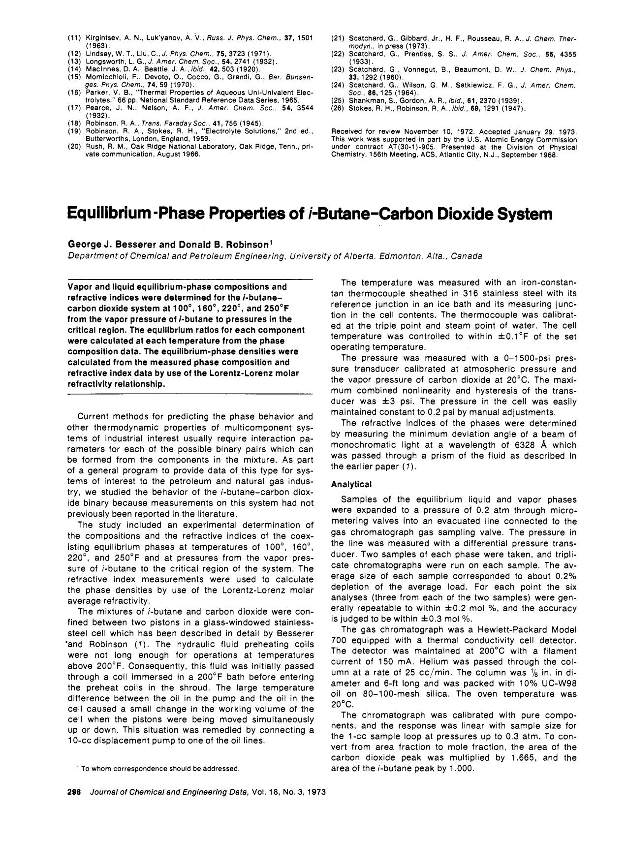 Equilibrium-phase properties of isobutane-carbon dioxide system by George J. Besserer Donald B. Robinson