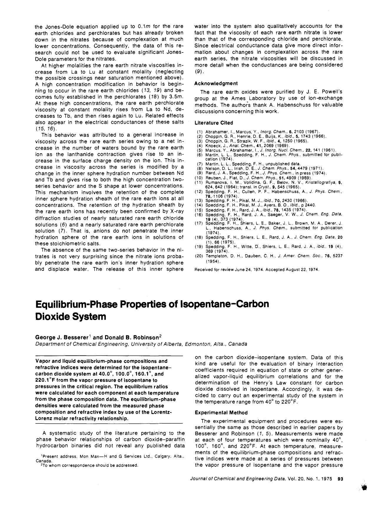 Equilibrium-phase properties of isopentane-carbon dioxide system by George J. Besserer Donald B. Robinson