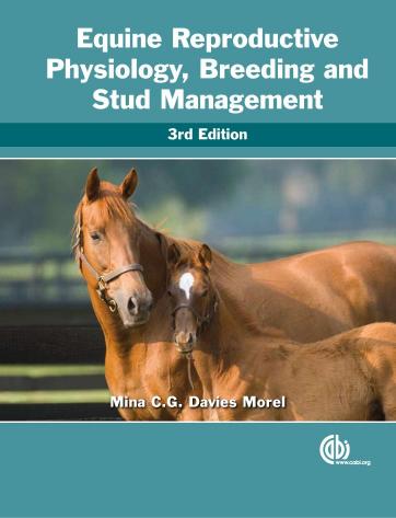 Equine Reproductive Physiology, Breeding and Stud Management by Unknow