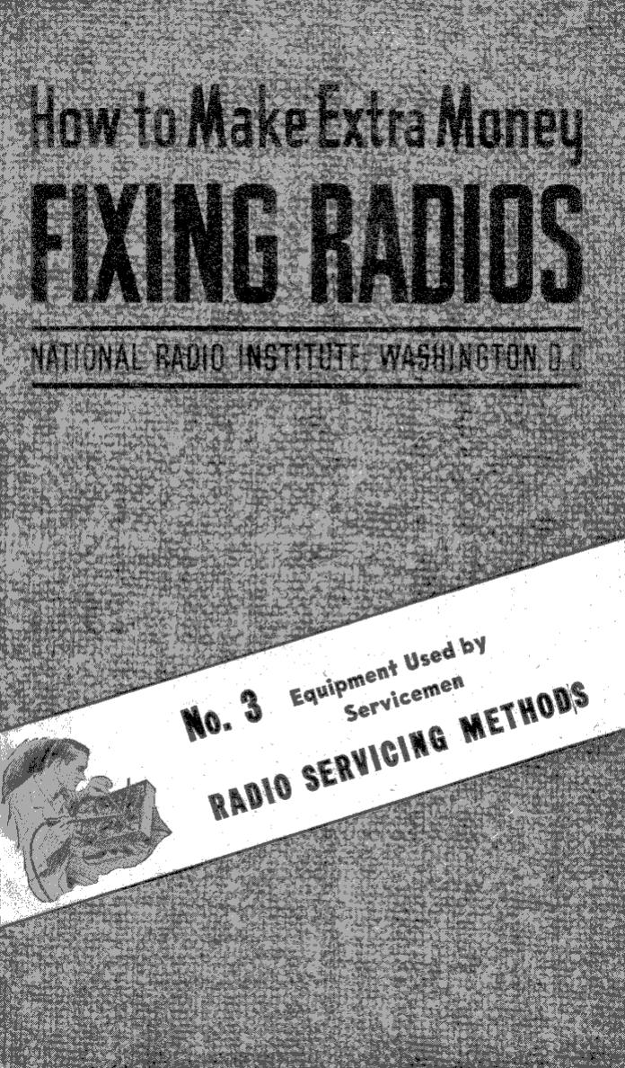 Equipment Used by Servicemen by NRI - National Radio Institutes 1949; Scanned by Mike Yancey 2012
