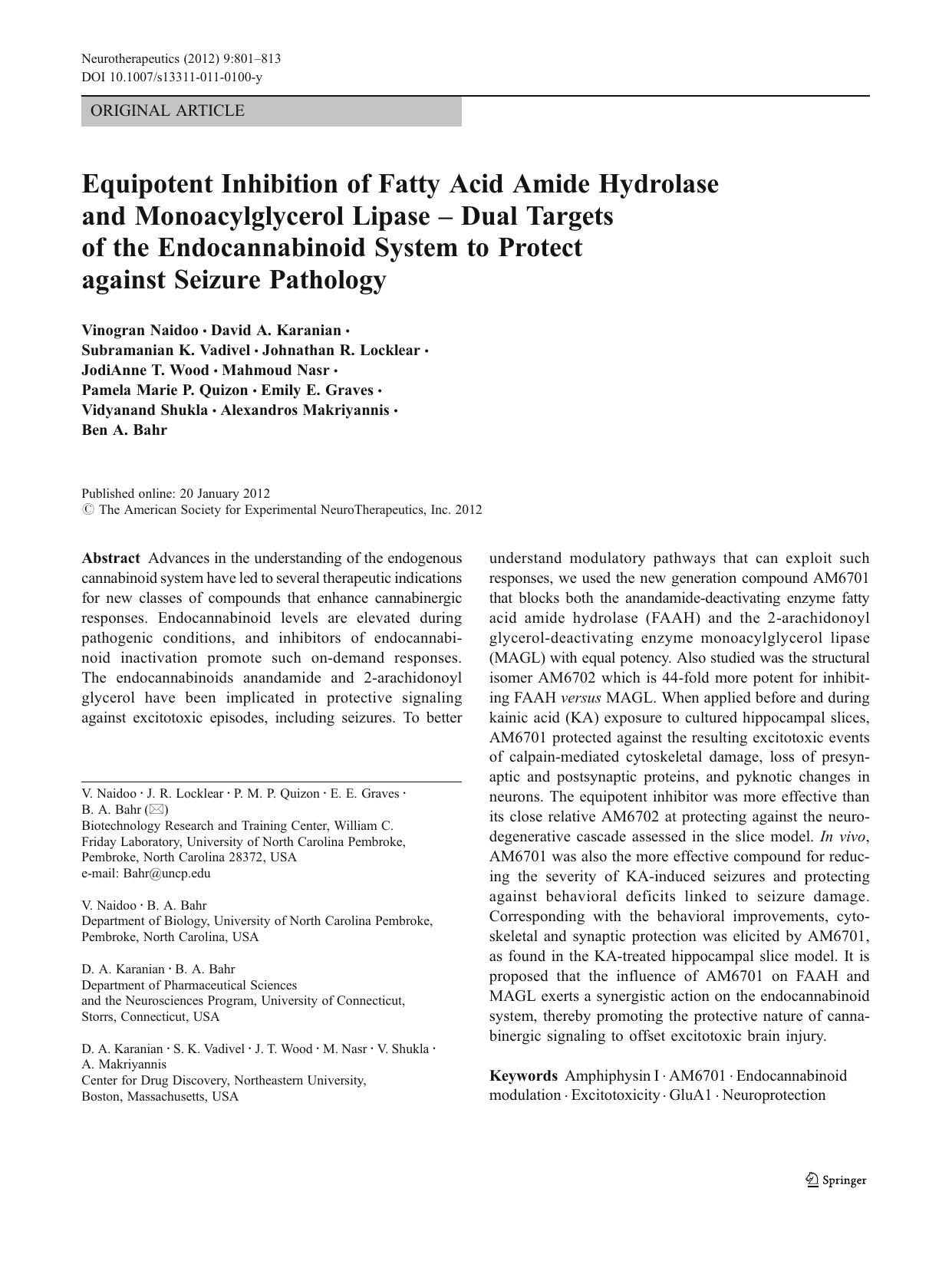 Equipotent Inhibition of Fatty Acid Amide Hydrolase and Monoacylglycerol Lipase by Dual Targets ... to Protect against Seizure Pathology