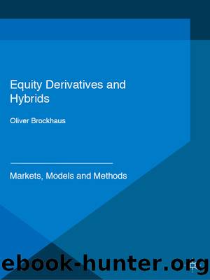 Equity Derivatives and Hybrids by Oliver Brockhaus