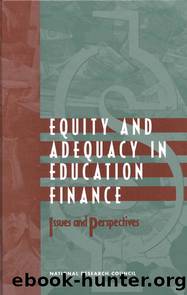 Equity and Adequacy in Education Finance: Issues and Perspectives by National Research Council