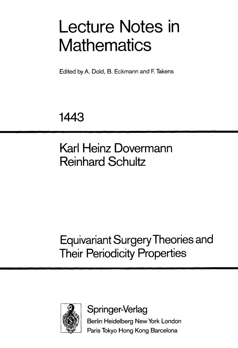 Equivariant Surgery Theories and Their Periodicity Properties by Karl Heinz Dovermann Reinhard Schultz (auth.)