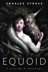 Equoid by Charles Stross -