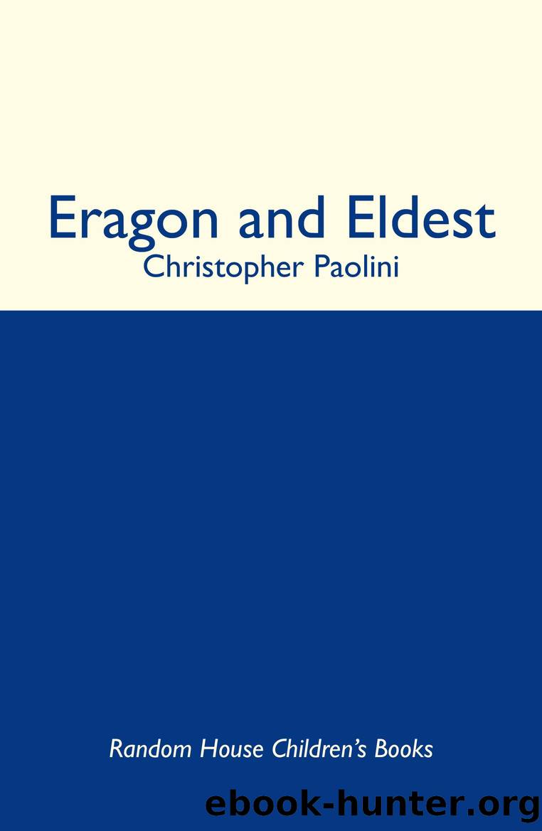 Eragon and Eldest by Christopher Paolini