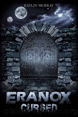 Eranox: Cursed by Katlin Murray