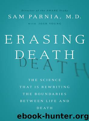 Erasing Death by Sam Parnia