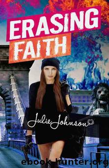 Erasing Faith by Julie Johnson