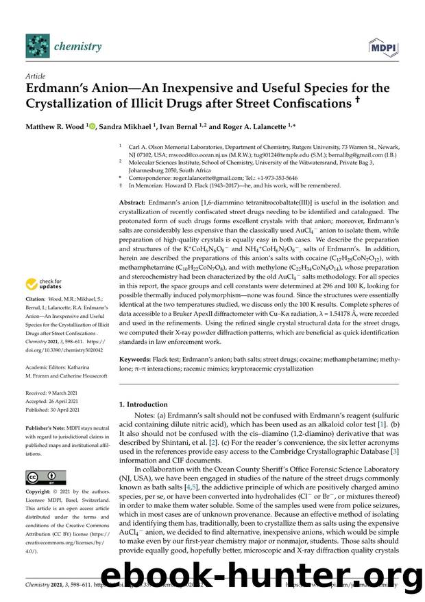 Erdmannâs AnionâAn Inexpensive and Useful Species for the Crystallization of Illicit Drugs after Street Confiscations "2279 by Matthew R. Wood Sandra Mikhael Ivan Bernal & Roger A. Lalancette