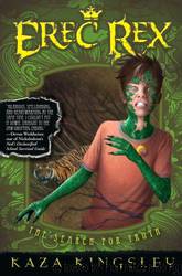 Erec Rex 3 - Search for Truth by Kaza Kingsley