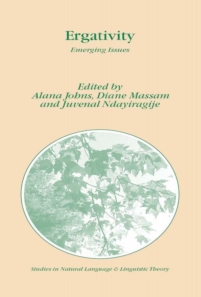 Ergativity: Emerging Issues (Studies in Natural Language and Linguistic Theory) by unknow