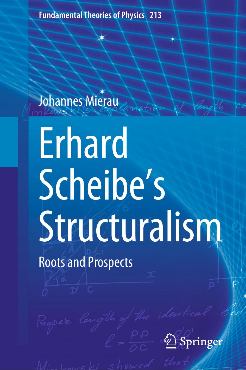 Erhard Scheibe's Structuralism: Roots and Prospects by Johannes Mierau