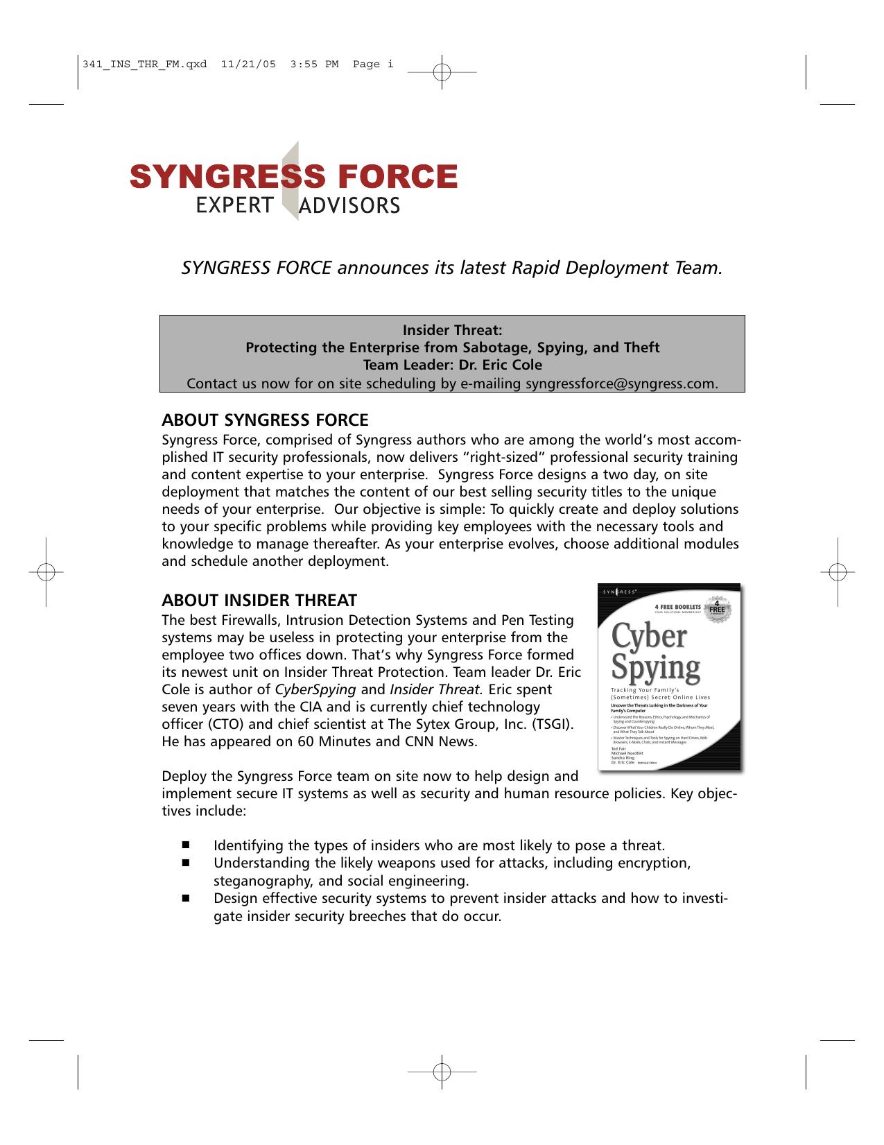 Eric Cole, Sandra Ring, Insider Threat. Protecting the Enterprise from Sabotage, Spying, and Theft by Syngress (2005)(1597490482)(PDF) English