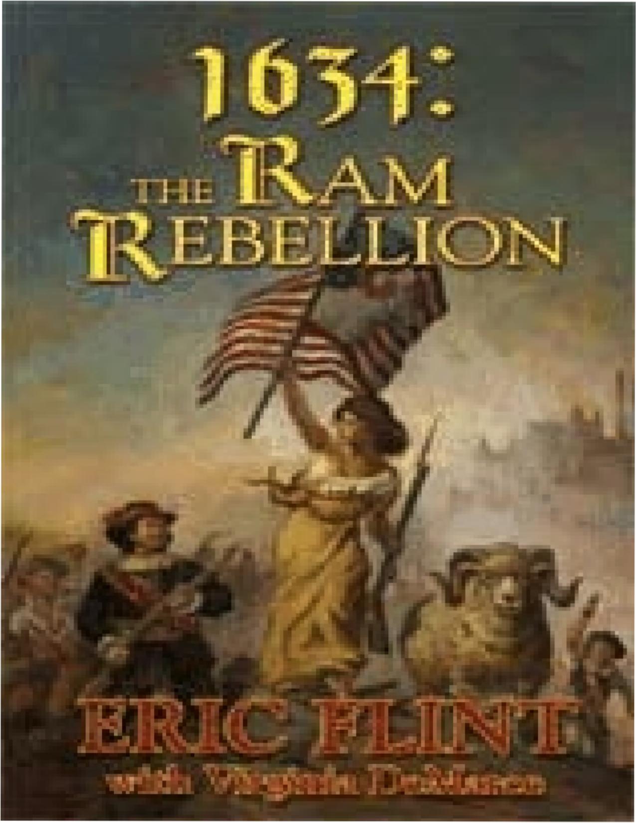 Eric Flint, Virginia DeMarce by 1634-The Ram Rebellion