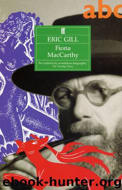Eric Gill by Fiona MacCarthy