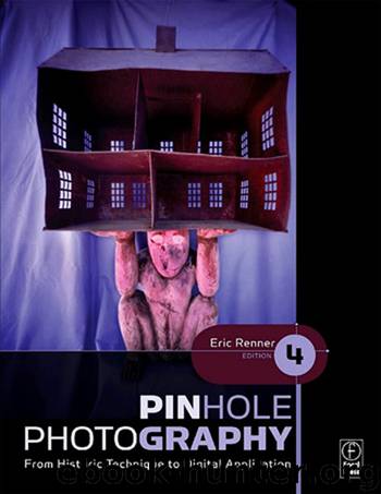 Eric Renner by Pinhole Photography: From Historic Technique to Digital Application