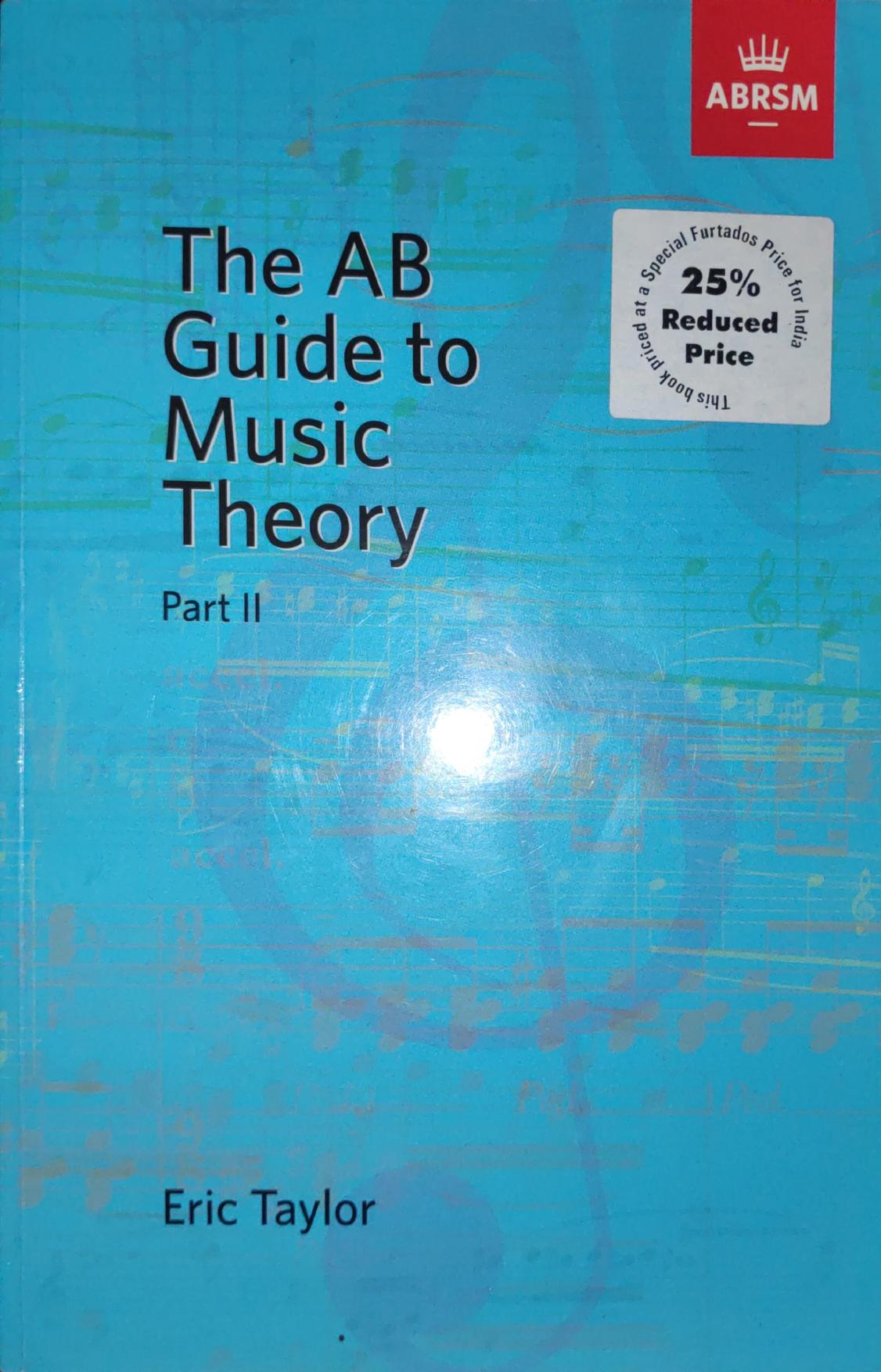 Eric Taylor The AB Guide to Music Theory Part II The Associated Board of the Royal Schools of Music by Unknown