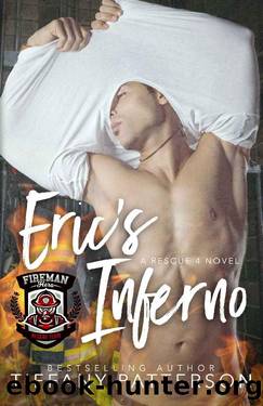 Eric's Inferno: A Rescue Four Novel by Tiffany Patterson