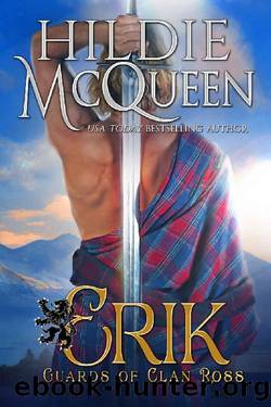 Erik (Guards of Clan Ross Book 1) by Hildie McQueen