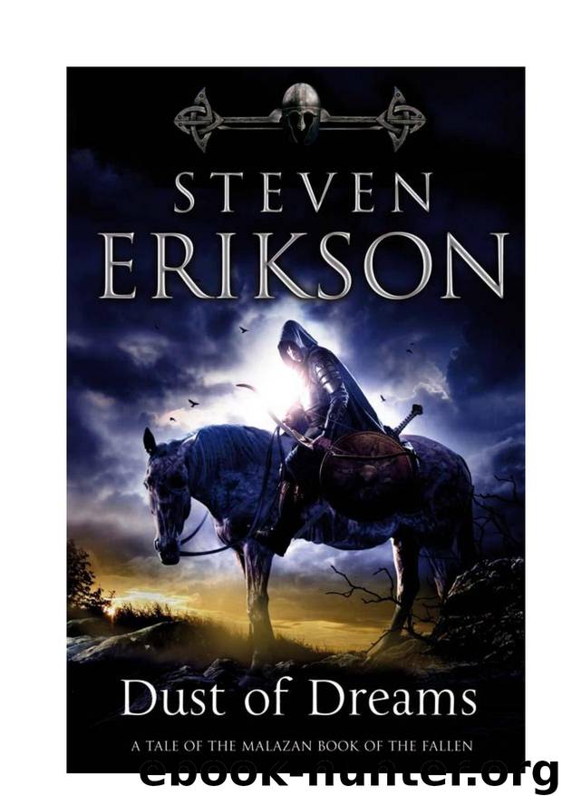Erikson, Steven - Malazan 09 by Erikson Steven