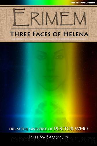 Erimem - Three Faces of Helena by Iain McLaughlin