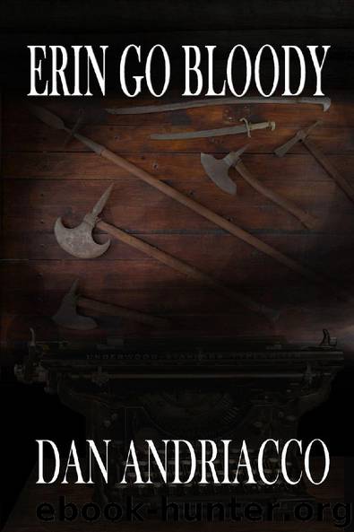 Erin Go Bloody by Dan Andriacco