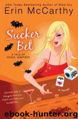 Erin McCarthy - Vegas Vampires 04 by Sucker Bet