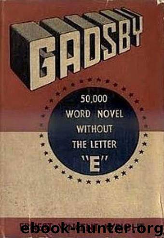 Ernest Vincent Wright-Gadsby_ A Lipogram Novel -CreateSpace (2011) by Unknown Author