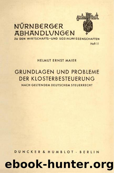 Ernst by Grundlagen und Probleme der Klosterbesteuerung (9783428409747)