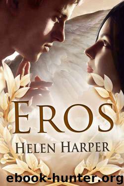Eros (Olympiana Book 1) by Helen Harper