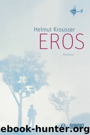 Eros by Helmut Krausser