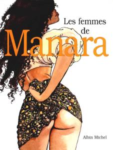 Erotic Comic - Manara, Milo by Les Femmes De Manara