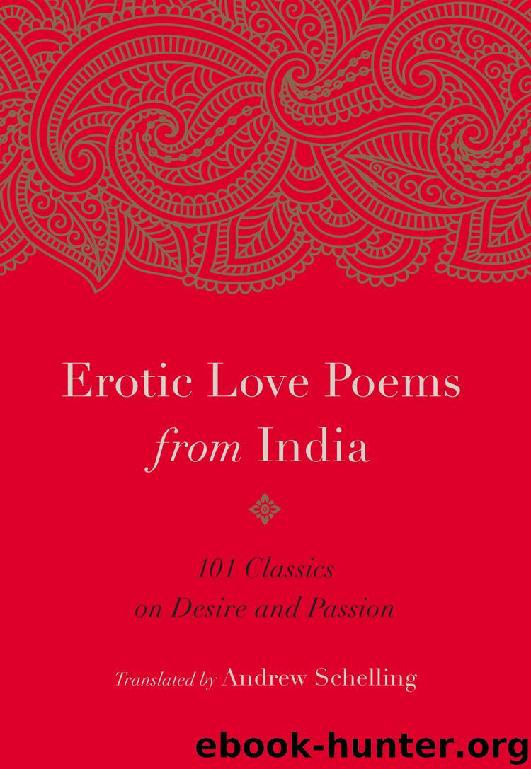 Erotic Love Poems from India by Andrew Schelling
