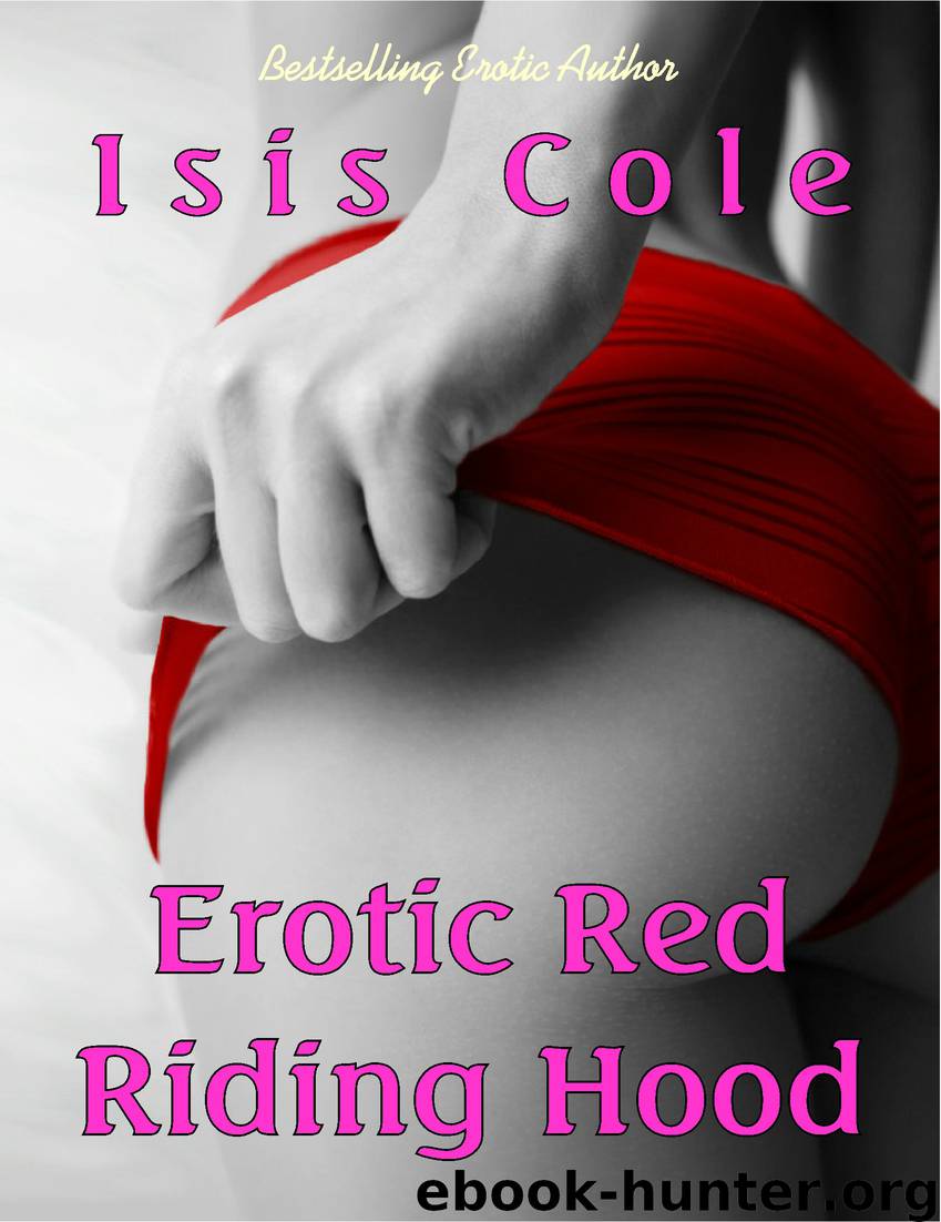 Erotic Red Riding Hood by Isis Cole