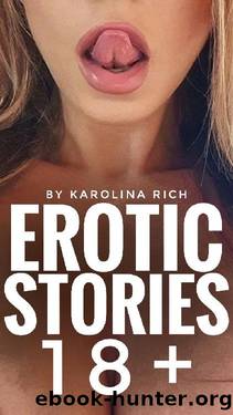 Erotic Stories by Karolina Rich