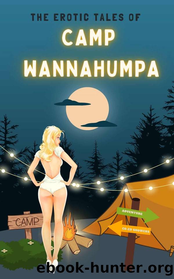 Erotic Tales of Camp Wannahumpa by Stephanie Stevens