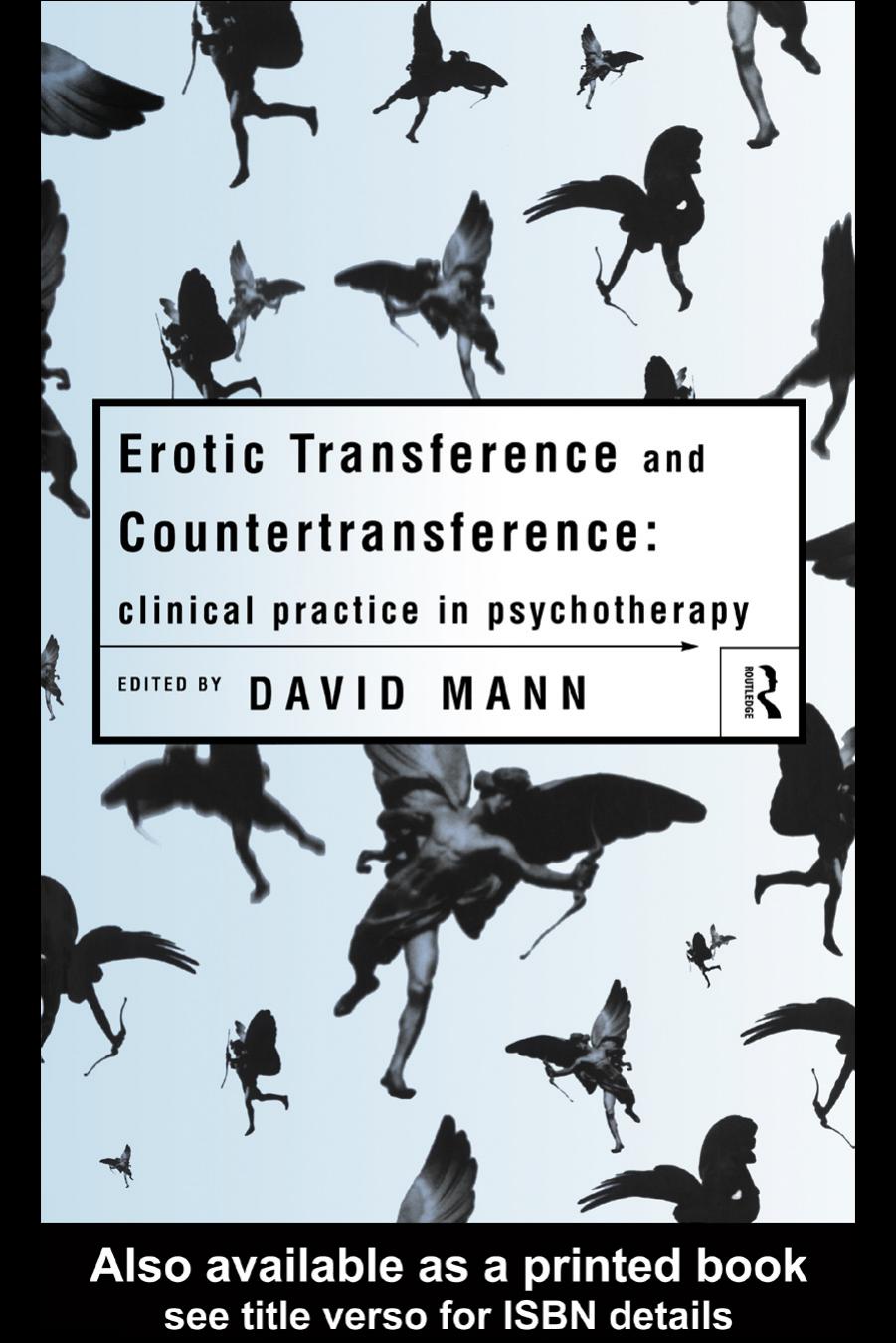 Erotic Transference and Countertransference by David Mann (Edt)