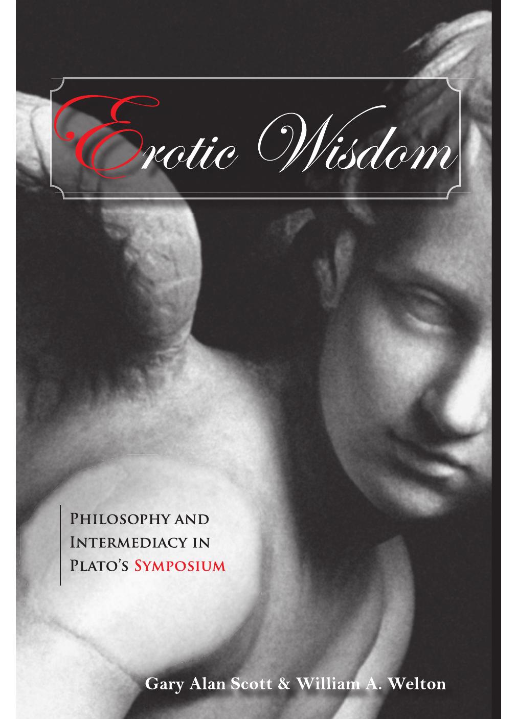 Erotic Wisdom by Philosophy & Intermediacy in Plato's Symposium