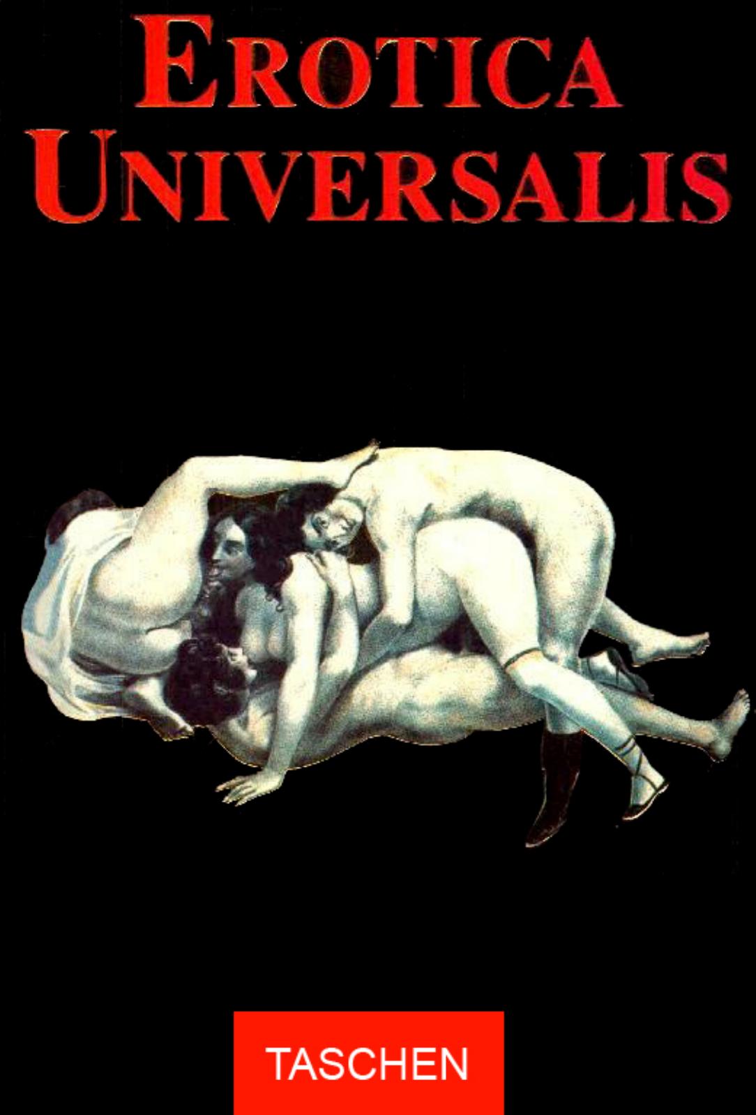 Erotica Universalis by Gilles Neret