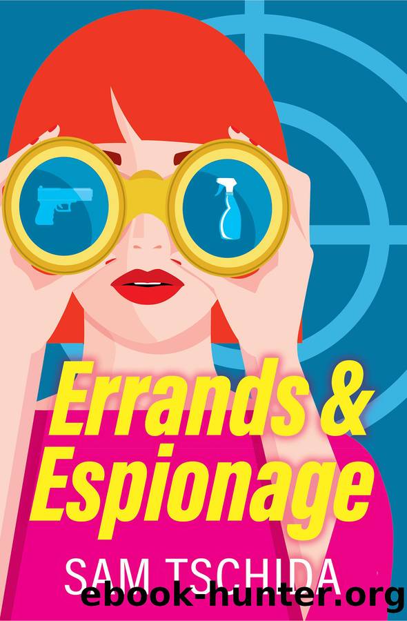 Errands & Espionage by Sam Tschida