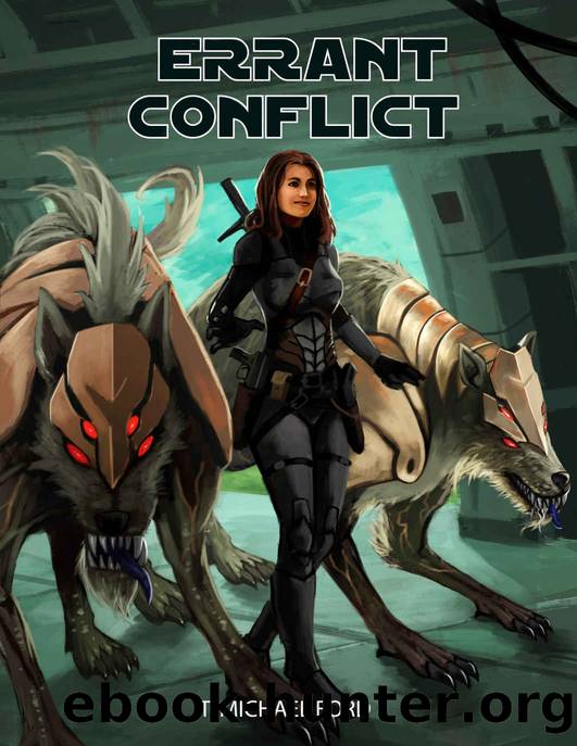 Errant Conflict (Errant Series Book 2) by T Michael Ford