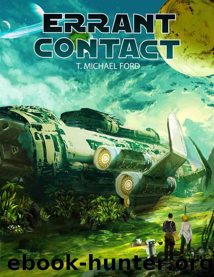 Errant Contact by Ford T Michael
