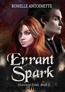 Errant Spark (Elemental Trials Book 1) by Ronelle Antoinette