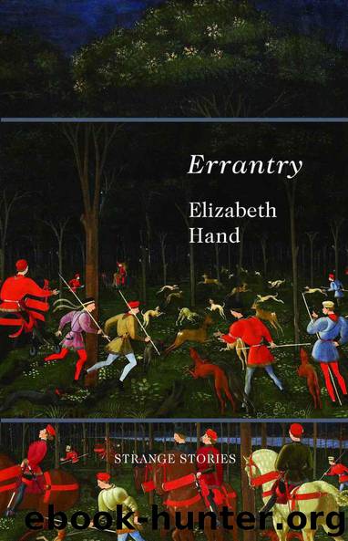 Errantry by Elizabeth Hand