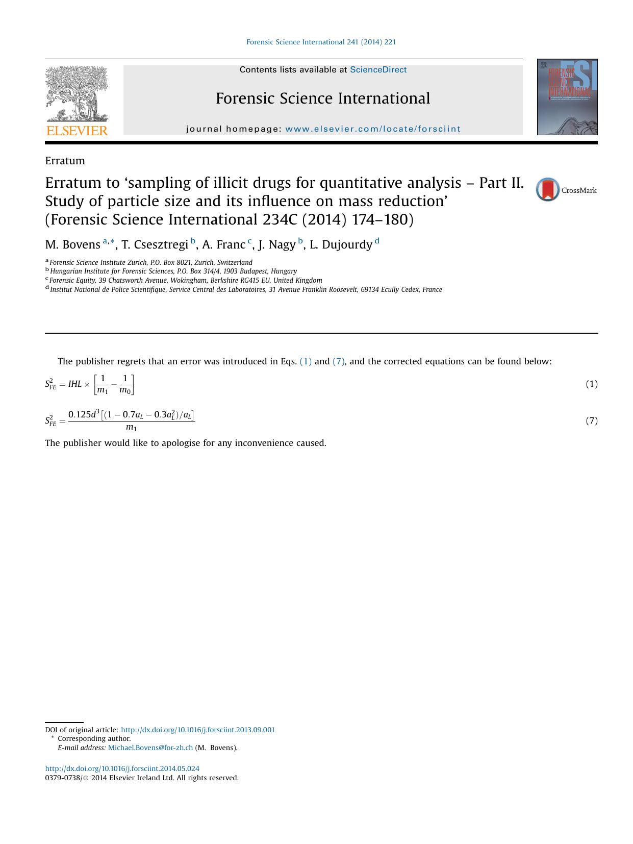 Erratum to Ã¢â¬Ësampling of illicit drugs for quantitative analysis Ã¢â¬â Part II. Study of particle size and its influence on mass reductionÃ¢â¬â¢ (Forensic Science Interna by M. Bovens & T. Csesztregi & A. Franc & J. Nagy & L. Dujourdy